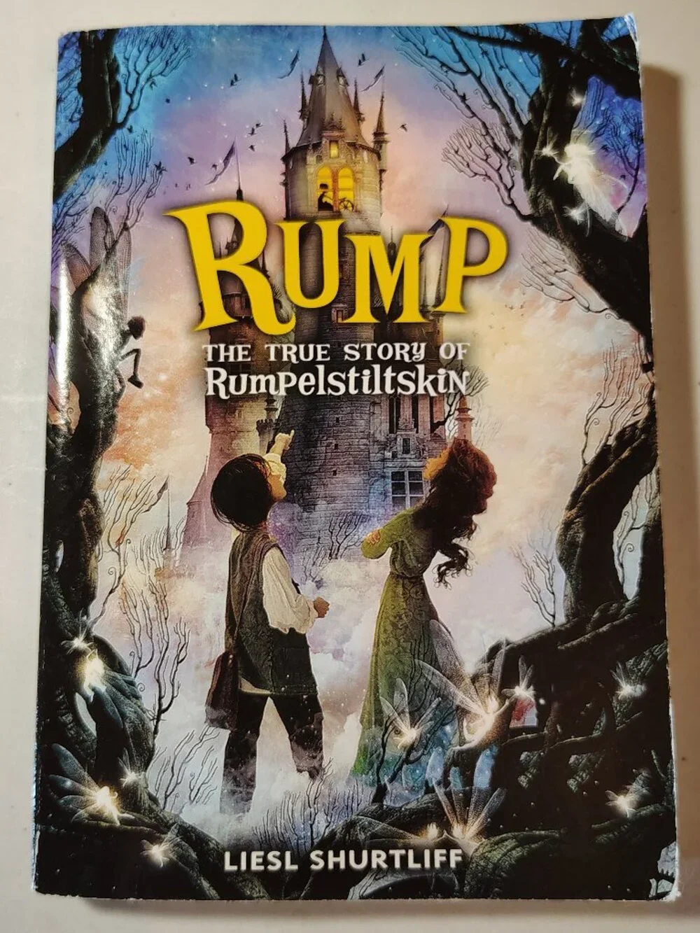 Rump The True Story Of Rumpelstiltskin by Liesl Shurtliff PB Book 2013